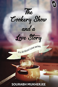 The Cookery Show and a Love Story